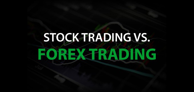 Forex trading vs stock trading